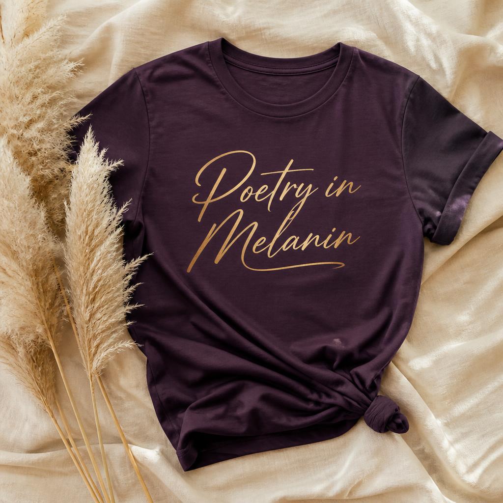 Poetry in Melanin Tee